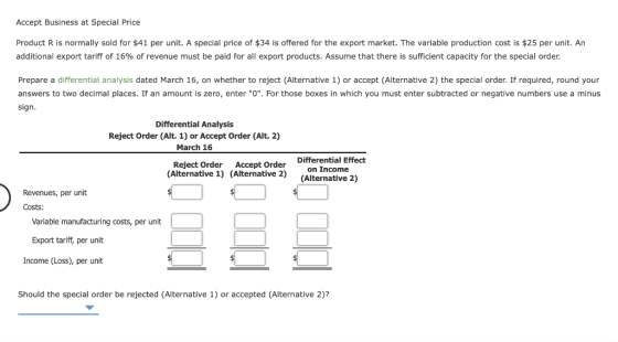 Accept Business at Special Price Product Ris normally sold for $41 per unit. A special price of $34 is offered for the export