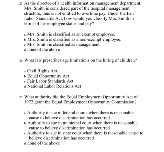 25. As the director of a health information management department, Mrs. Smith is considered part of the hospital management s