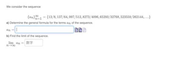 We consider the sequence {an}=1 = {13/8, 137/64, 997/512,8273/4096, 65293/32768, 523559/262144,...} a) Determine the general