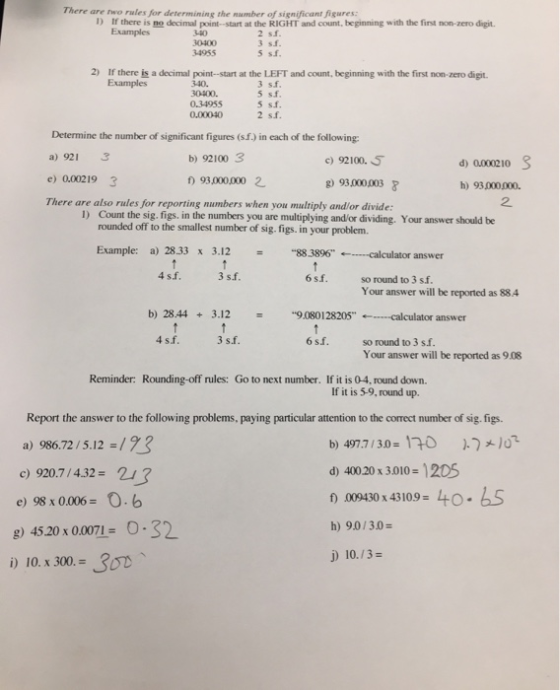 There are two rules for determining the number of significant figures: ) If there is no decimal point-start at the RIGHT and