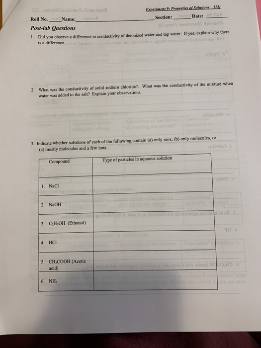Experiment Properties of Solutions 112/ Roll No. Name: Section:__ Date: Post-lab Questions 1. Did you observe a difference in