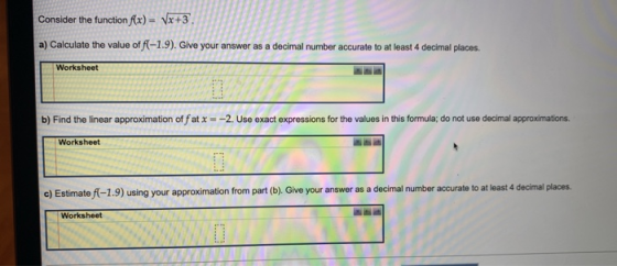 Consider the function f(x) = (x+3. a) Calculate the value of f(-1.9). Give your answer as a decimal number accurate to at lea