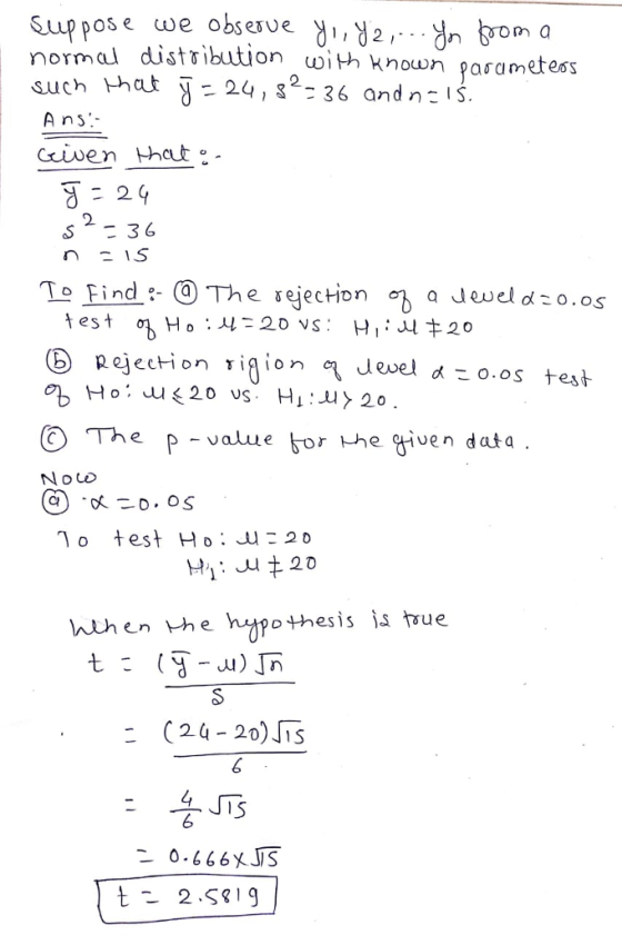 Suup pos e normal distribution wi Known pasametess such hat J-24, s. 36 and n: IS. mn a Given Hout。 2 S--36 Te Find: The rejection a Jewel d:0.os lon queue d:0.os test e palue bor Jhe ven data NOLD when the hMo thes is i.s true C24-20)Jis JIS 6