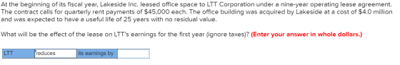 At the beginning of its fiscal year, Lakeside Inc. leased office space to LTT Corporation under a nine-year operating lease a