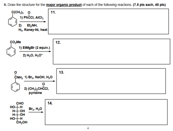 II. Draw the structure for the major organic product of each of the following reactions. (7.5 pts each, 45 pts) Ç(CH3)3 0 11.