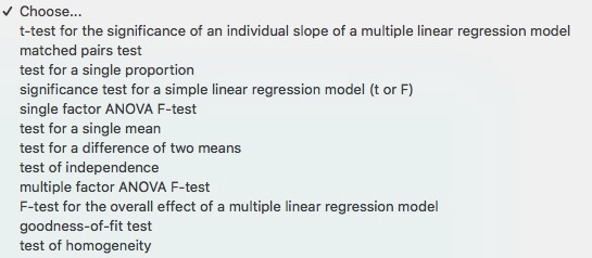✓ Choose... t-test for the significance of an individual slope of a multiple linear regression model matched pairs test test