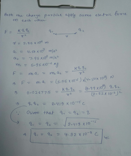 oth the charge per bles apy scarme elet fore 91 2. 2.86 × 102 m Q.= Y.SJx10° mls2 m) = 5.95시0-6 Kg うー 才 00026775 2. -15 Craven that -92-2 レ
