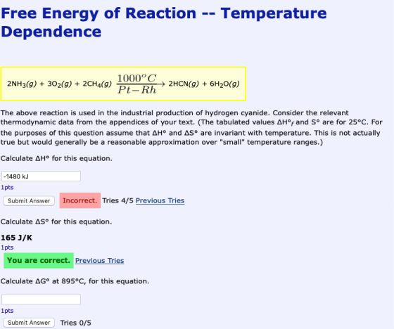 Free Energy of Reaction -- Temperature Dependence eu. 1000°C 2NH3(g) + 302(g) + 2CH4(9) DIDA → 2HCN(9) + 6H20(9) The above re