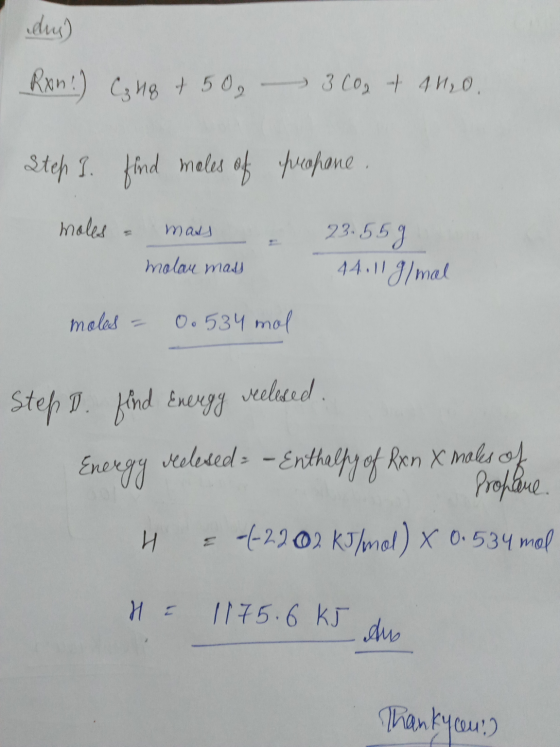 dus) Ron!) Cz Hq + 50 - 3 00 +44₂0. propane. Step 3. find males of moles mass molan mass = 23.55 g 44.11 Ilmal moles = 0.534