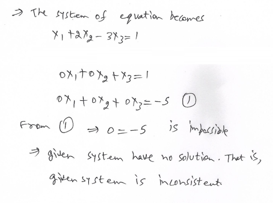 The 1stem of egvation bcones XI ta 33= 1 is k 0-5 given S1stem have o Solution. Thet m is nonsist ent gieen Stst enn
