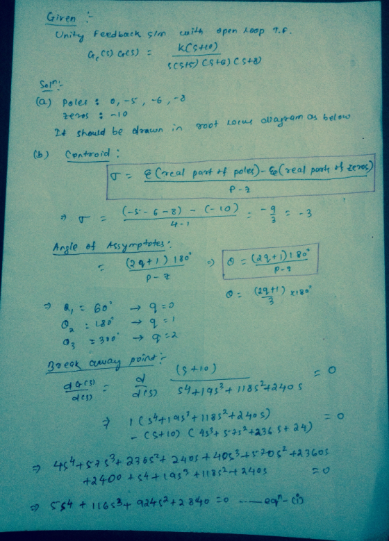 Giren Sel (a) Potes ,6, 24 should be draun in root Loe oayrom os bel oo Cb)Cntroid: Lt -1 Argle ef Assymptotes P-2 (s +io) s4