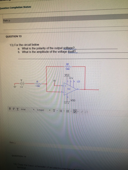 Question Completion Status: Path:p QUESTION 13 13) For the circuit below a. What is the polarity of the output voltage2 b. Wh