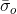 \bar{\sigma }_{o}