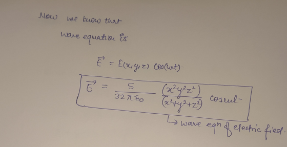 Now we know that Thu wave equatisu Es È = E(x, y, z) coscut) (Beyaz) (x²+42 + 2 TO 5 32 NEO cosul wave egn of electric fied