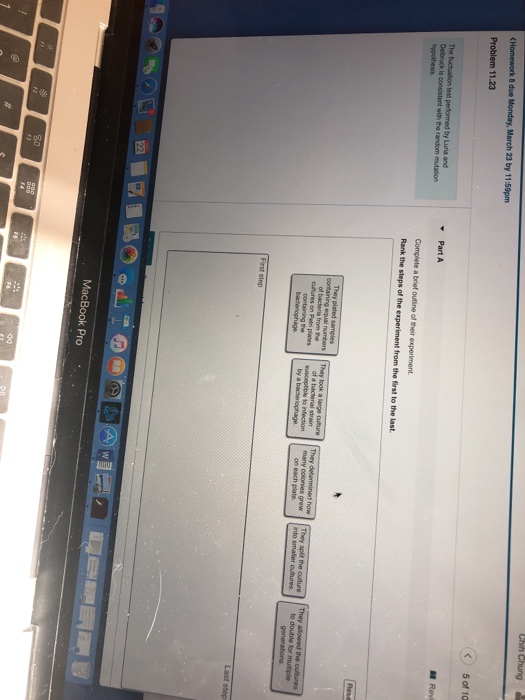 Ch Chung Homework 8 due Monday, March 23 by 11:59pm Problem 11.23 < 5 of 10 The fluctuation est performed by Lure and Delbruc
