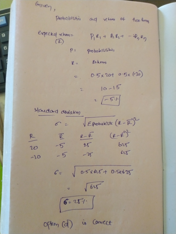 Given, Probabilna and rekoms of hoo bons 9 expecke schon PIRI + P2 R2 + - PR 0) P2 Probabibilities Rz Rehmy 0.5*204 0.5x (-30