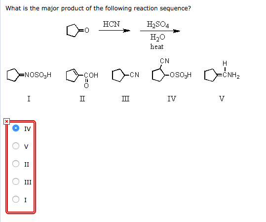 What is the major product of the following reaction sequence? HCN H2SO4 H20 heat CN NOSO3H IV ly