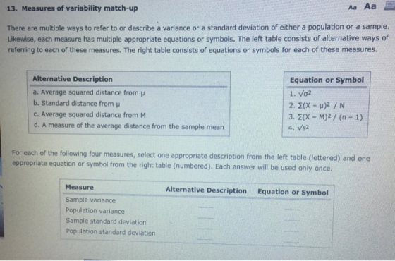 13. Measures of variability match-up Aa Aa E There are multiple ways to refer to or describe a variance or a standard deviati