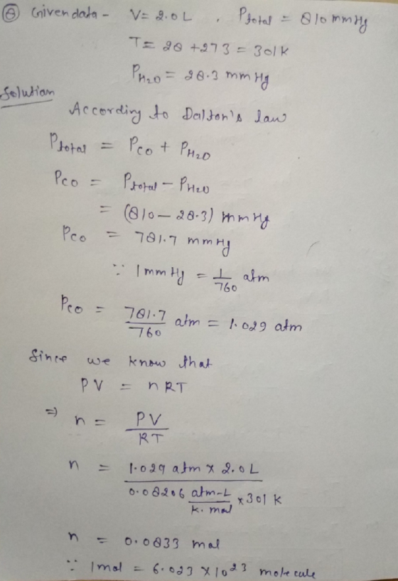 @ Givendata - V=2.04 . Plotal = 8lomming T= 20 +273=3olk PH2O = 28.3 mm Hg Solution According to Daltons dan Plotal = Peot P