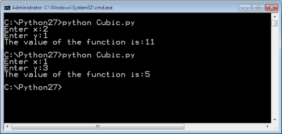 Administrator: C:Windows\ System32icmd.exe C:Python27 python Cubic.py Enter x: 2 Enter y 1 The evali of the funct ion 1s: 11