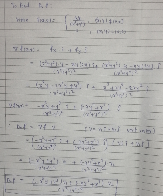 To find Du fi Here Here fraiy) = my o (14) & (0,0) (14)=1070) I f(x,y) = fx i fy ĵ (tuº): 9 - 14 (224) + (xy).-() (4²4 42) 2