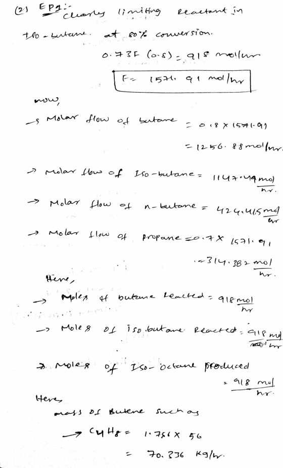 limiting (21 clearly Reactant in tho-butane at so% conversion, 0.737 (0.8)= 918 mollur 1571 a1 mollar now, & Molar flow of ba