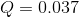Q=0.037