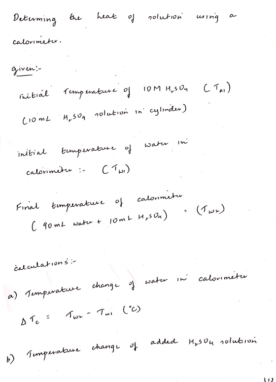 Determing the heat of solution un usina using a 1 calorimeter. given - (TAI) initial Temperature of iOM H₂SO4 H₂SO4 nolution