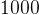 1000
