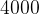 4000